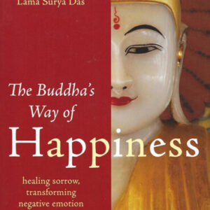 The Buddha’s Way of Happiness
